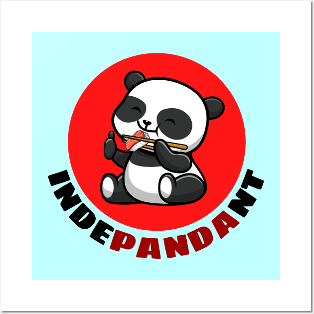 Indepandant | Cute Panda Pun Wall Art by Allthingspunny